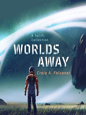 cover image of Worlds Away (A Sci-Fi Collection)